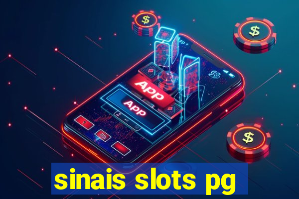 sinais slots pg